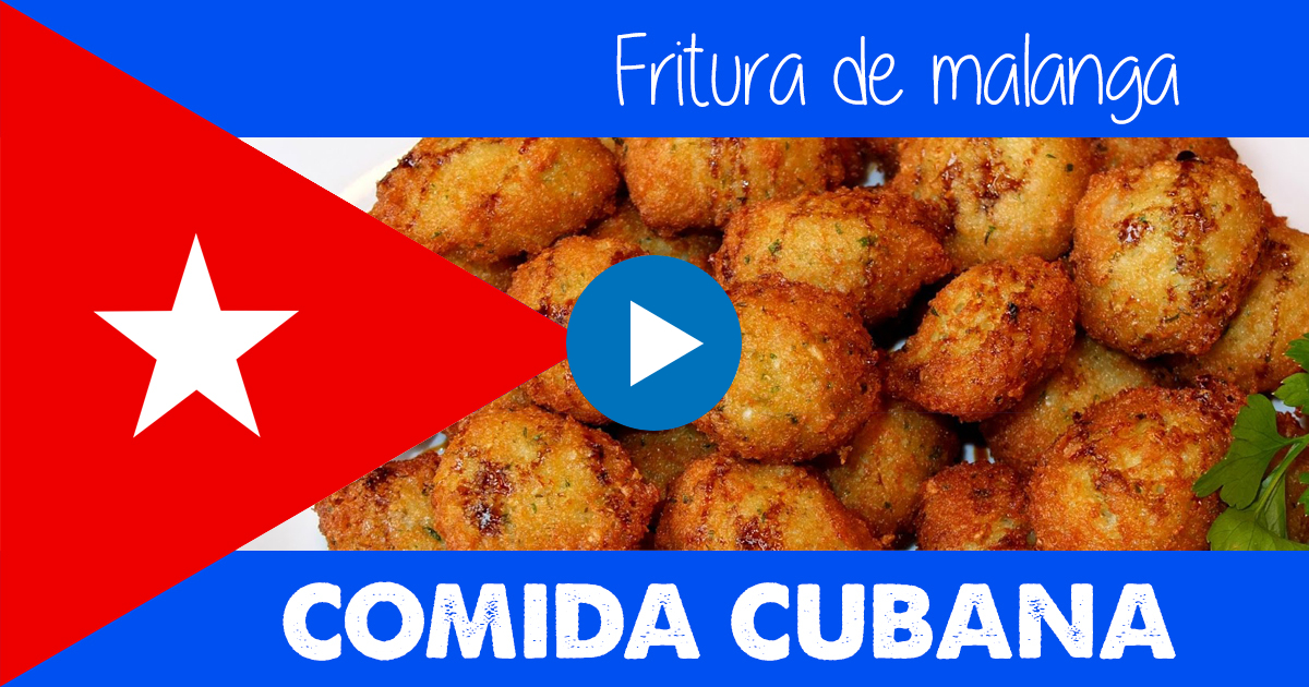 Las frituras de malanga, una delicia de la comida cubana